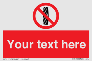 Custom Do Not Change Grinding Wheel Sign